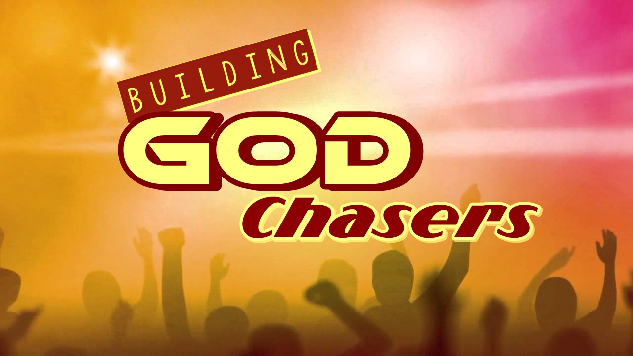 BUILDING GOD CHASERS